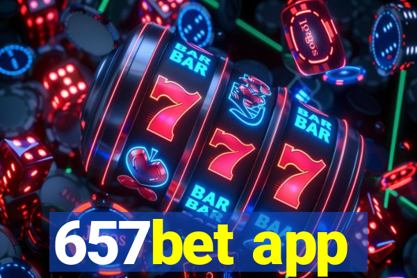 657bet app